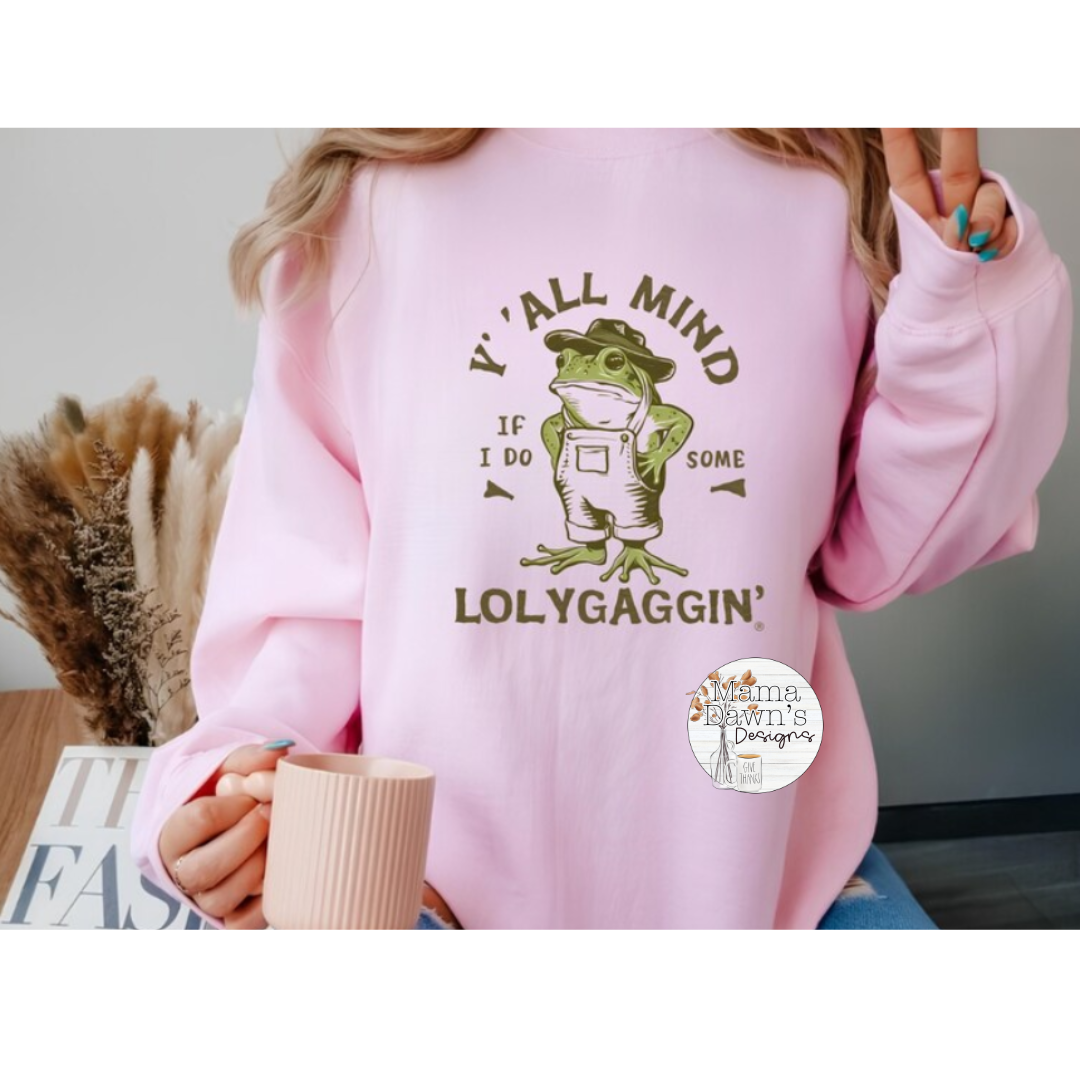 Lollygaggin'