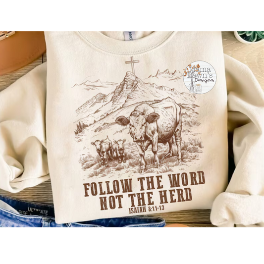 Follow the Word Not The Herd